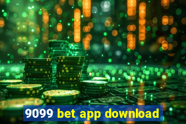 9099 bet app download